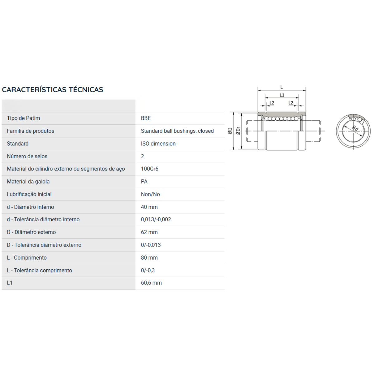 LME40UU OBR ROLAMENTO INDUSTRIAL LINEAR 40X62X80(MM)