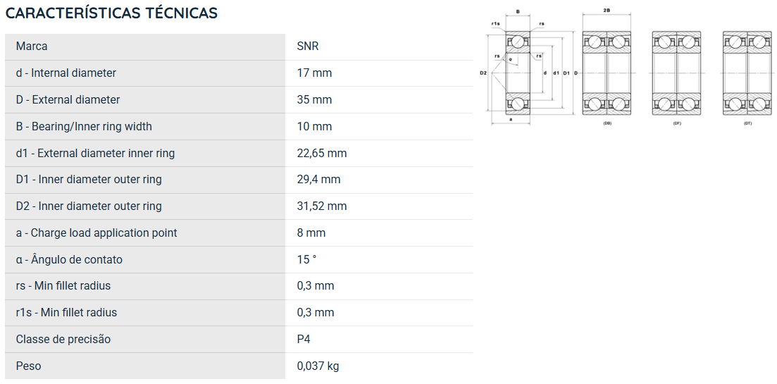 7003CVUJ74 SNR ROLAMENTO ESFERAS CONTATO ANGULAR 17X35X10(MM)